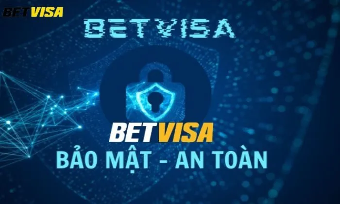 Chính sách bảo mật Thông tin chi tiết về chính sách bảo mật Betvisa