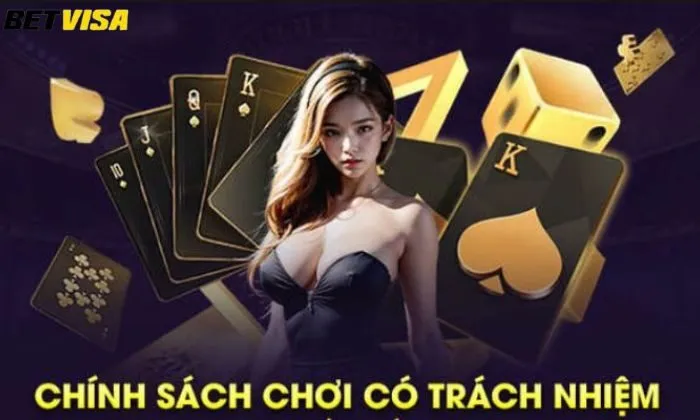 Quy định về trách nhiệm cá cược Betvisa